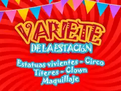 Con juegos y espectáculos, llega la primera edición de la "Varieté de La Estación"