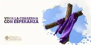 Cuaresma, la lucha y la verdadera esperanza