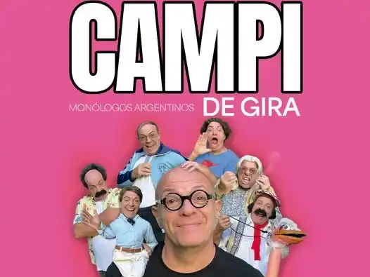El domingo 12 de octubre llega al Tetro Italia: Campi de gira, con “Monólogos Argentinos”