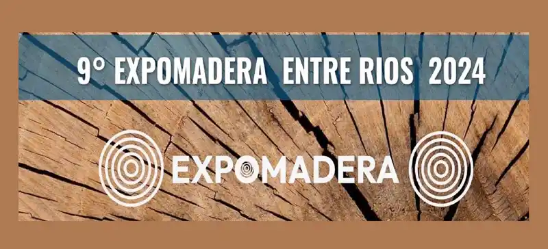 Expo Madera Entre Ríos 2024, innovación y sostenibilidad en el corazón del sector Foresto-Industrial