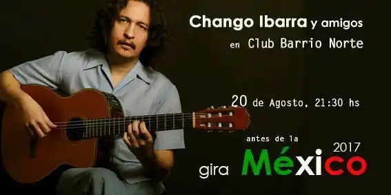 Chango Ibarra y amigos en el Club Barrio Norte