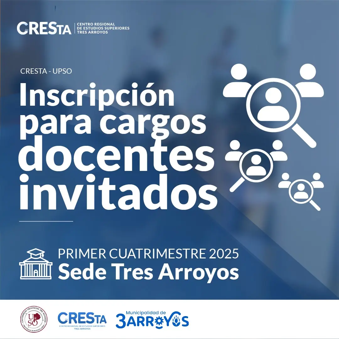 Primer llamado a inscripción para cargos docentes invitados CRESTA-UPSO 2025
