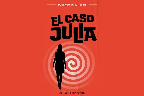 Se estrena la obra “El caso Julia”