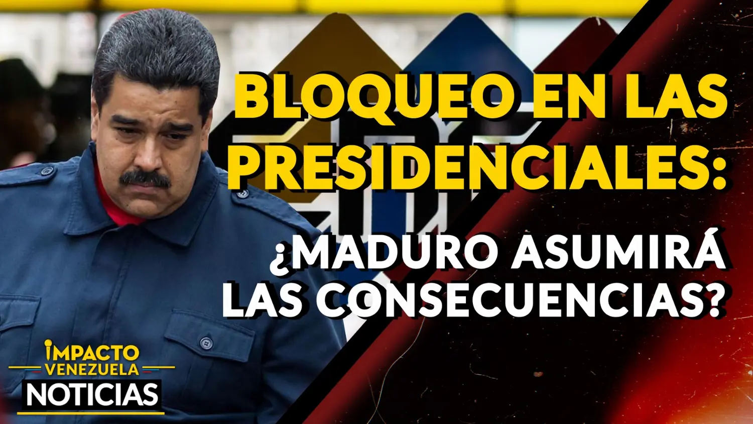 BLOQUEO EN LAS PRESIDENCIALES: ¿Maduro asumirá las consecuencias? – VIDEO