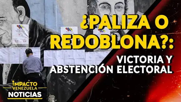 ¿PALIZA O REDOBLONA? Victoria y abstención electoral - VIDEO