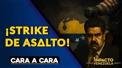 “ASALTO SIN INVASIÓN”: EL STRIKE QUIRÚRGICO DE EE. UU. CONTRA MADURO - Cara a cara