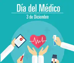 3 de diciembre se celebra el Día Nacional del Médico