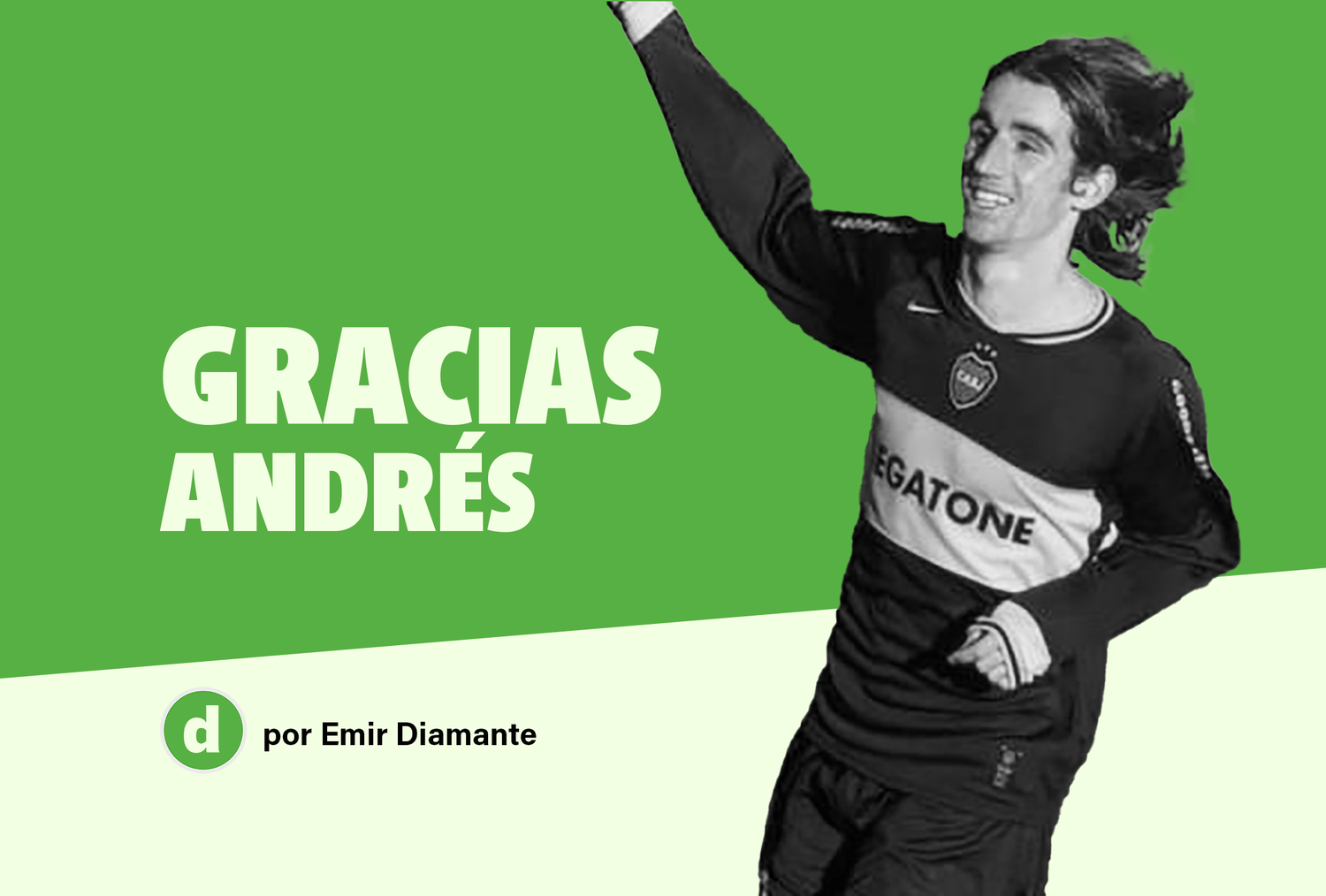 ¡Gracias, Andrés! – Por Emir Diamante