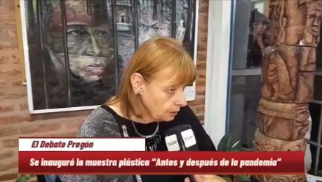 Se inauguró la muestra plástica “Antes y después de la pandemia”