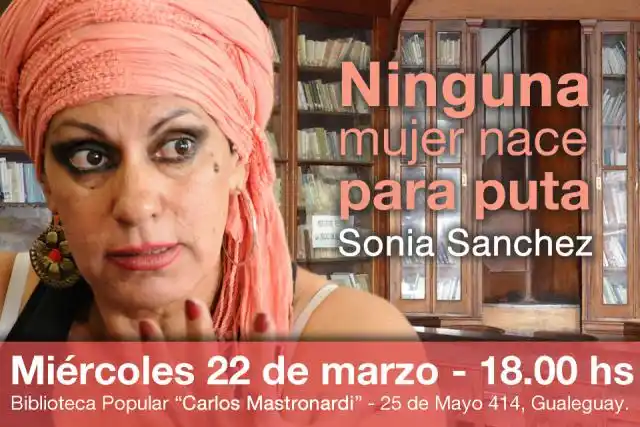 Sonia Sanchez: “Ninguna mujer nace para puta”