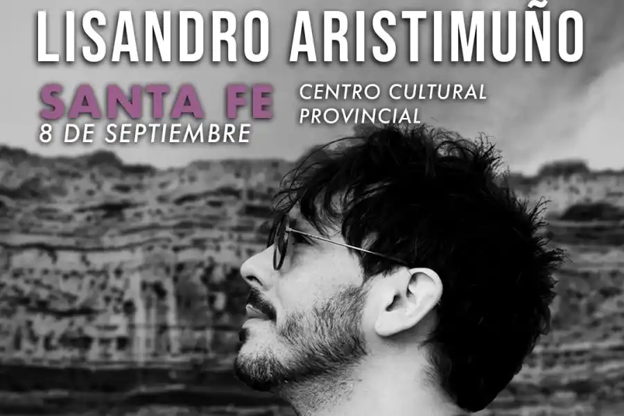 Lisandro Aristimuño regresa a Santa Fe presentando "El rostro de los acantilados" junto a todos sus clásicos 