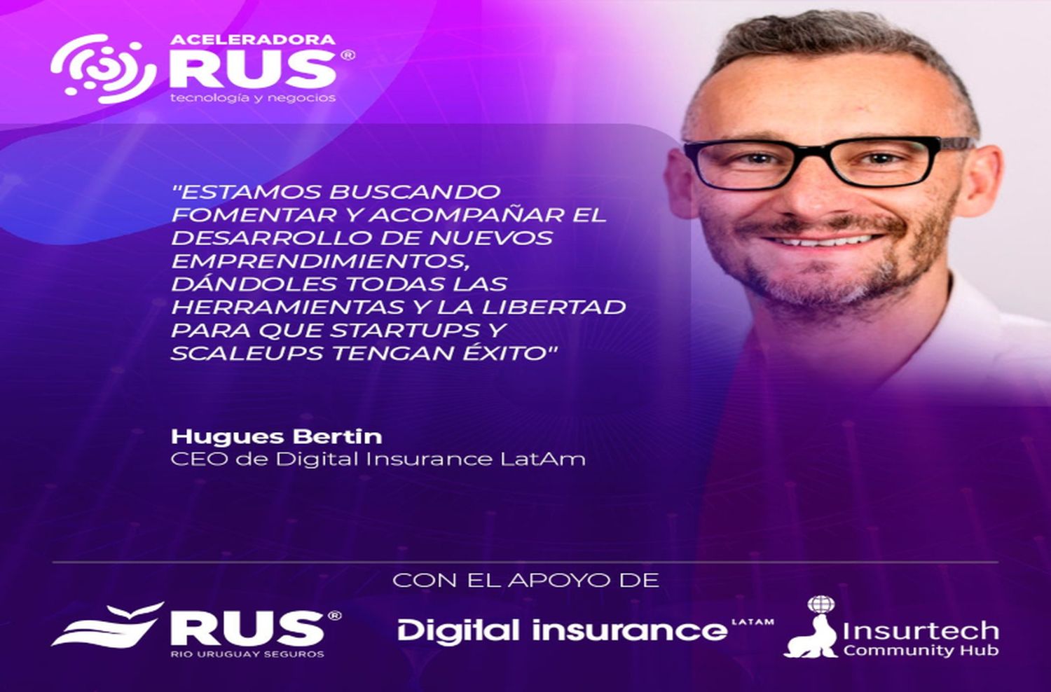 Bertin: “Estamos buscando fomentar y acompañar el desarrollo de nuevos emprendimientos, dándoles todas las herramientas y la libertad para que startups y scaleups tengan éxito”