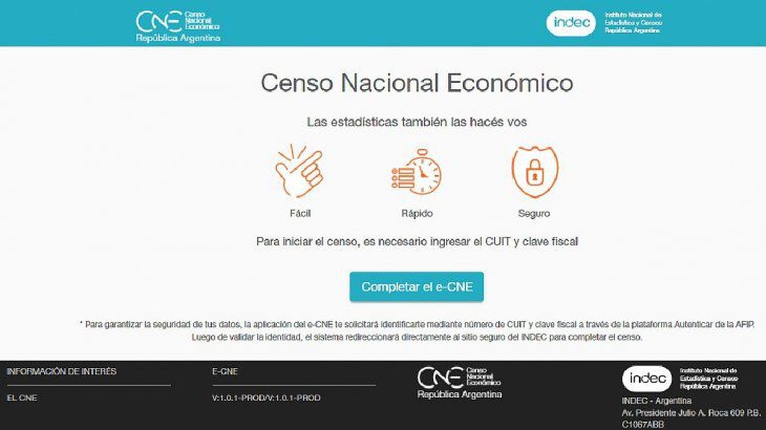 Las entidades bancarias recuerdan que se debe realizar el Censo Nacional Económico