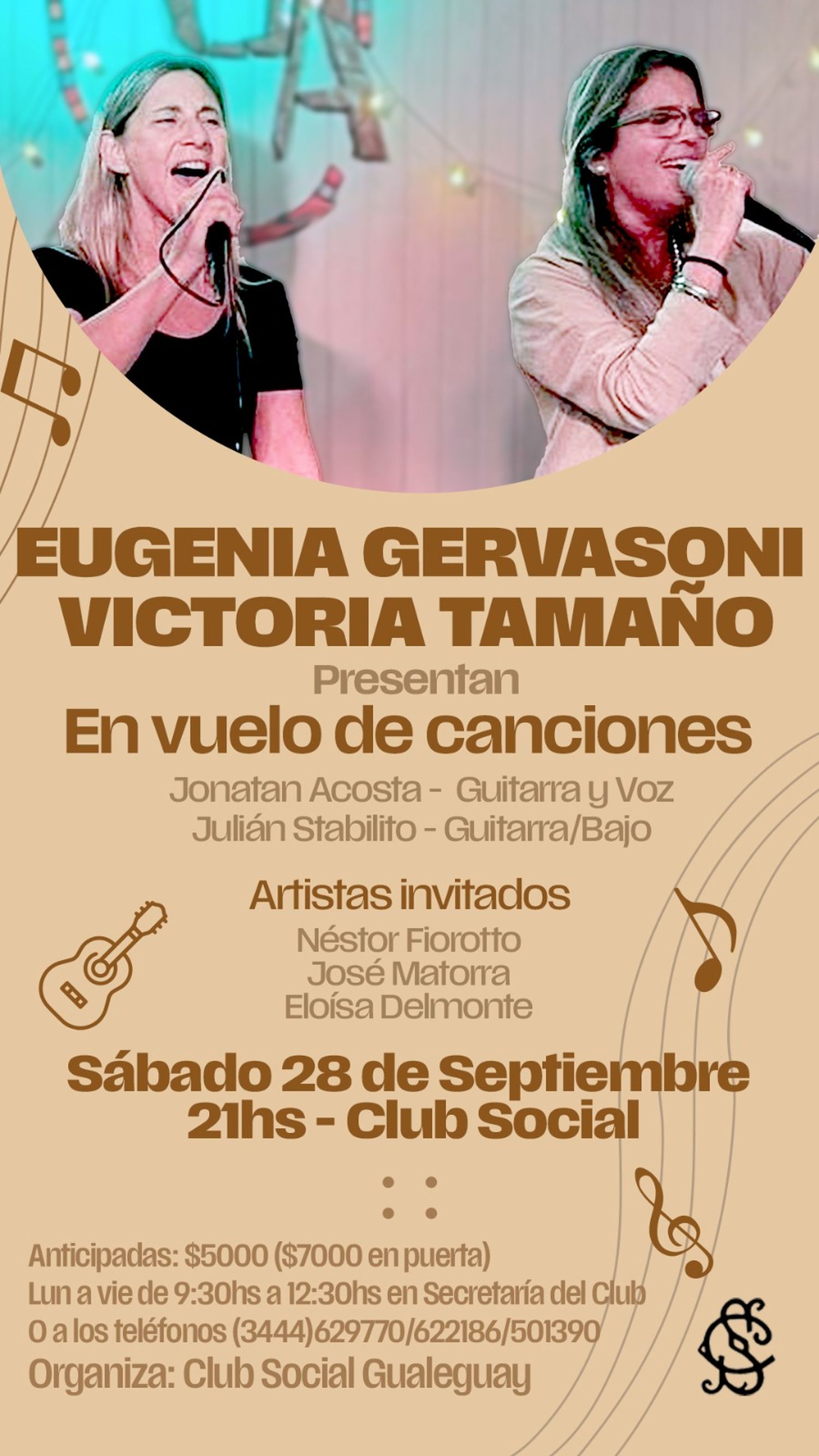 Subc. de Cultura del Club Social, presenta esta noche, 21 hs.     
Victoria Tamaño y Eugenia Gervasoni: “En Vuelo de Canciones”