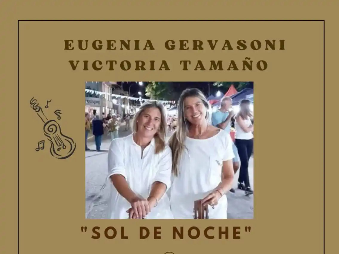 Eugenia Gervasoni y Victoria Tamaño presentan “Sol de Noche” en el Club Social