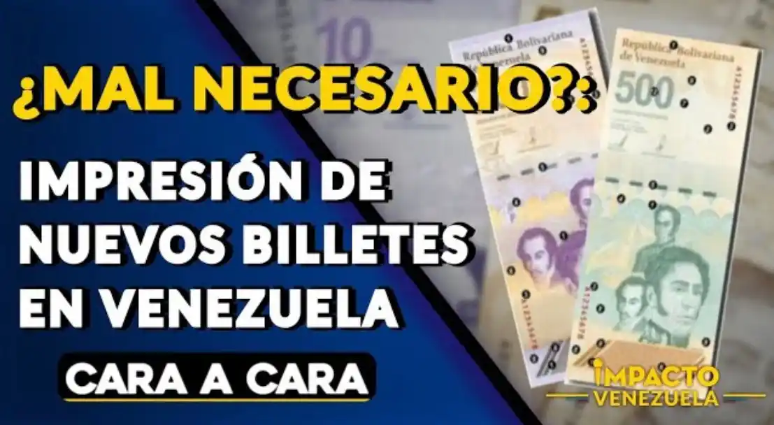 ¿MAL NECESARIO?: impresión de nuevos billetes en Venezuela – VIDEO