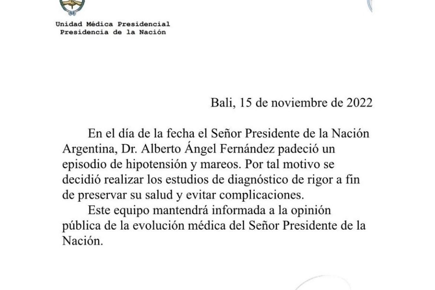 Informe de la Unidad Médica Presidencial sobre la salud del jefe de Estado