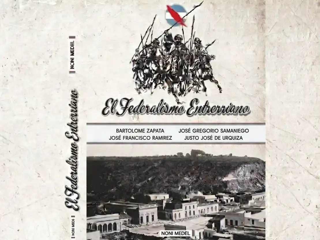 Presentarán en Paraná el libro “El Federalismo Entrerriano” de la investigadora Noni Medel