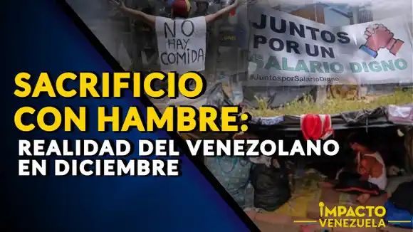SACRIFICIO CON  HAMBRE: realidad del venezolano en diciembre – VIDEO