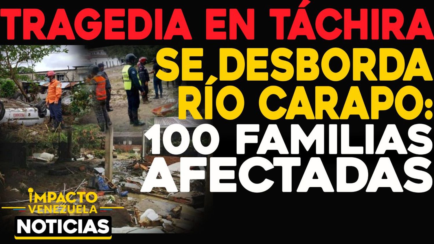 TRAGEDIA EN TÁCHIRA: hallan segundo cadáver tras crecida del río Carapo