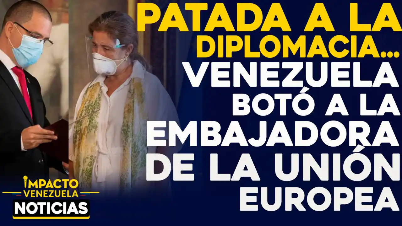 ¡Tiene 72 horas! Administración de Maduro echa de Venezuela a la embajadora de la Unión Europea