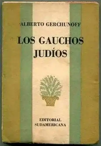 Portada del libro "Los gauchos judíos",  Editorial Sudamericana.