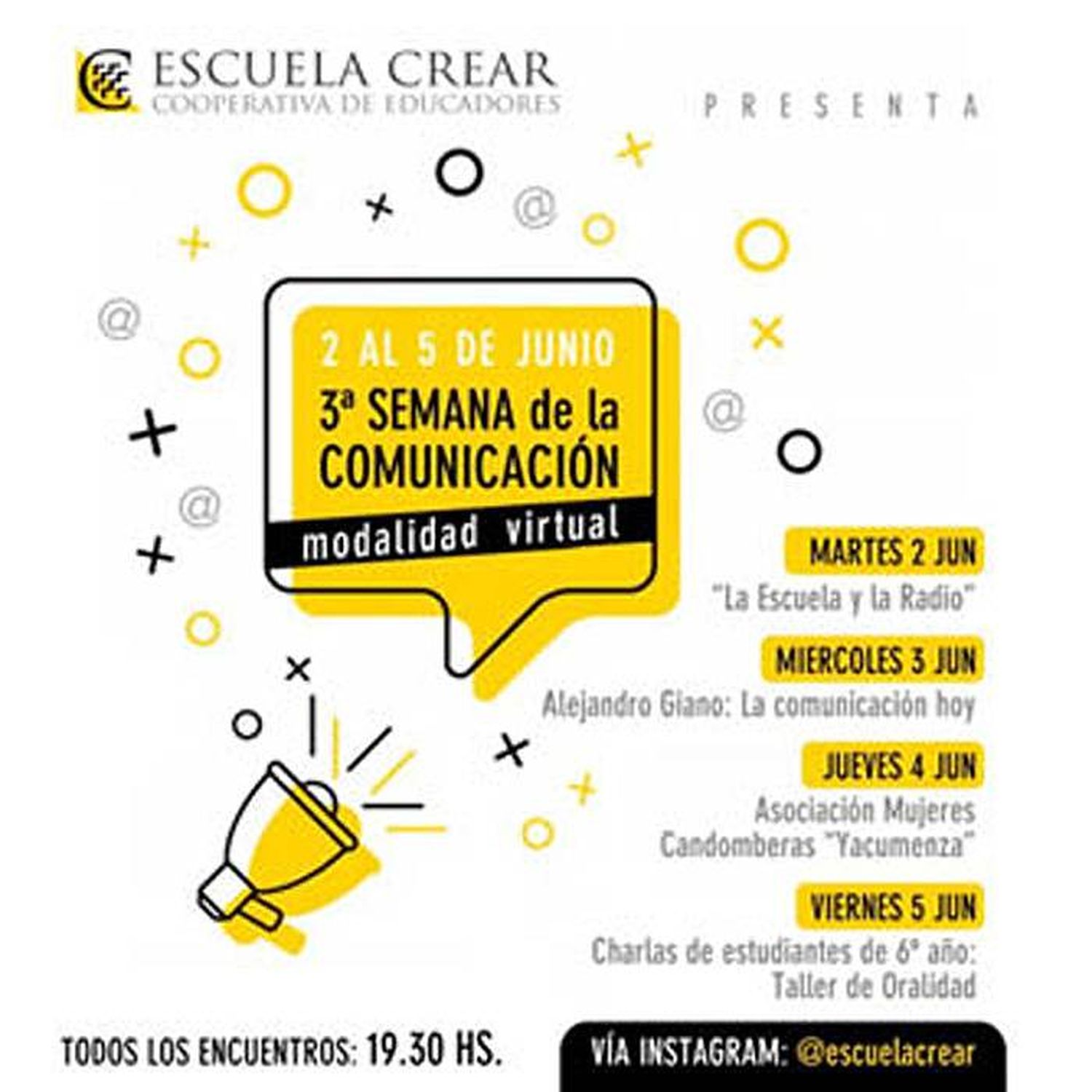 Vía Instagram, Escuela CREAR presenta la edición virtual de su �SSemana de la Comunicación⬝ 