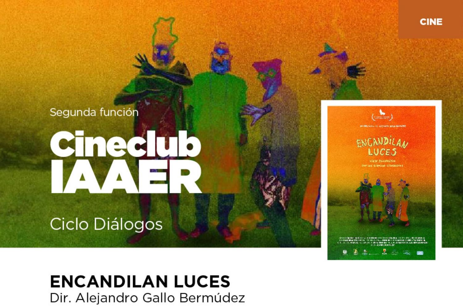 El IAAER presenta la segunda función de su cineclub con la proyección de Encandilan Luces