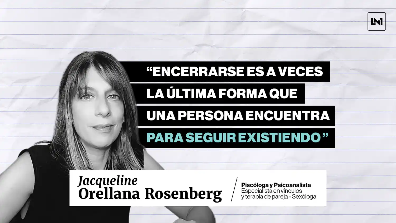 La experta Jacqueline Orellana Rosenberg conversó con LANOTICIA1.COM