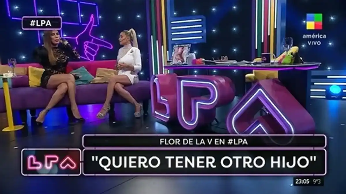La confesión de Flor de la V a Florencia Peña en LPA: "Quiero otro hijo porque..."