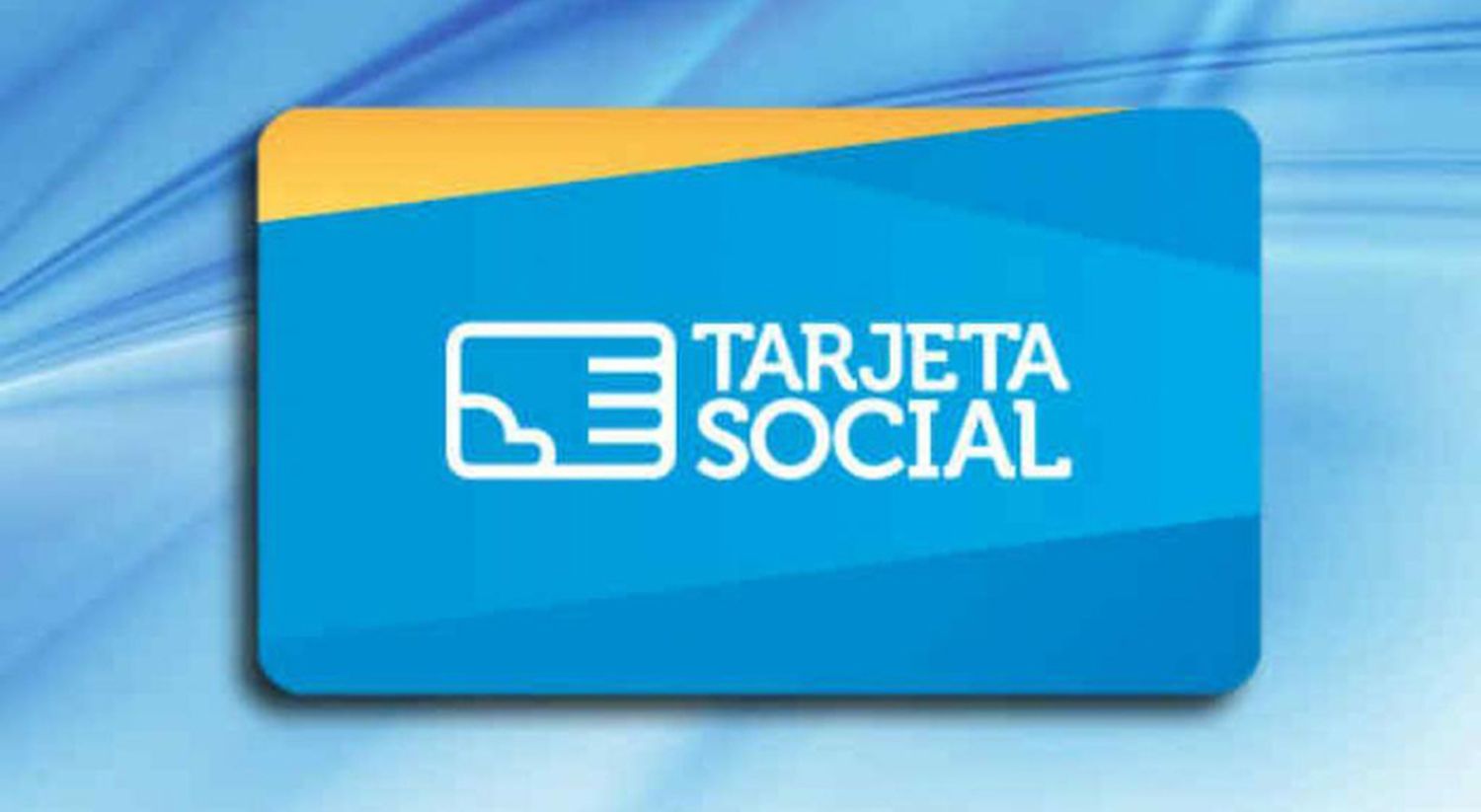 Este viernes se acreditan las tarjetas sociales