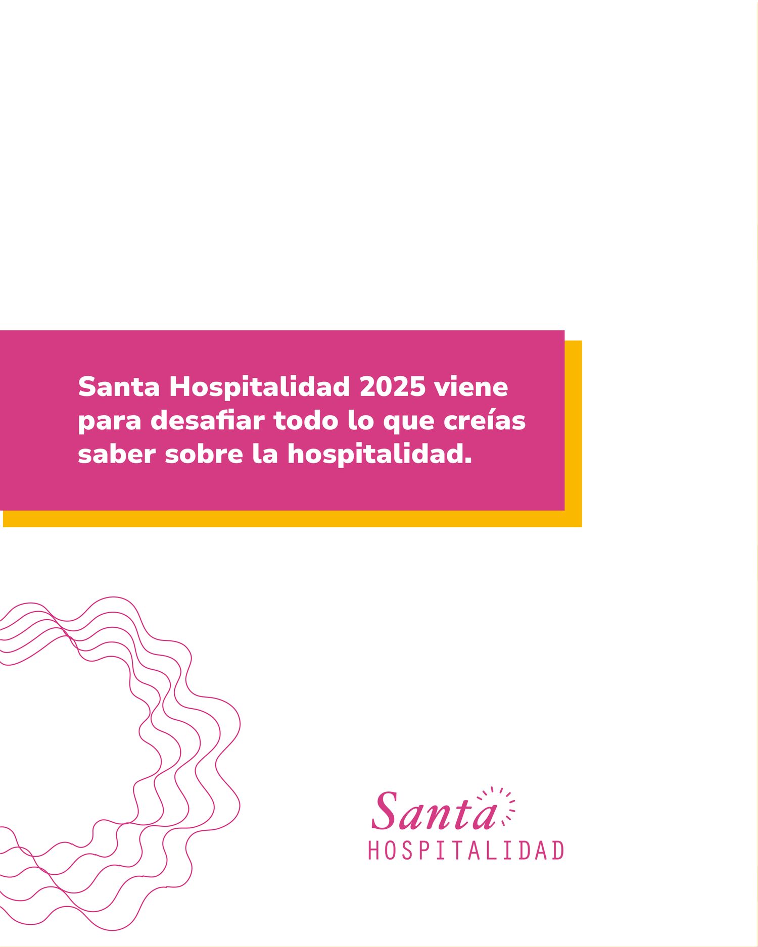 Santa Hospitalidad 2025: La hospitalidad como diferencial clave en todas las industrias