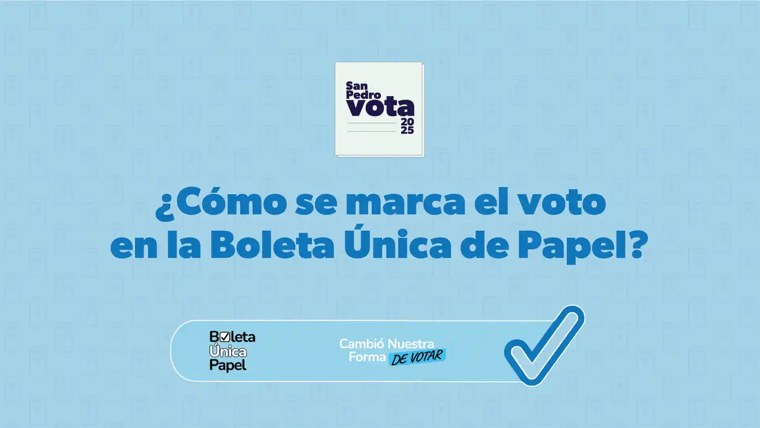 Una cruz, un círculo o una tilde es válido dentro del recuadro que acompaña a la lista de cada partido político.