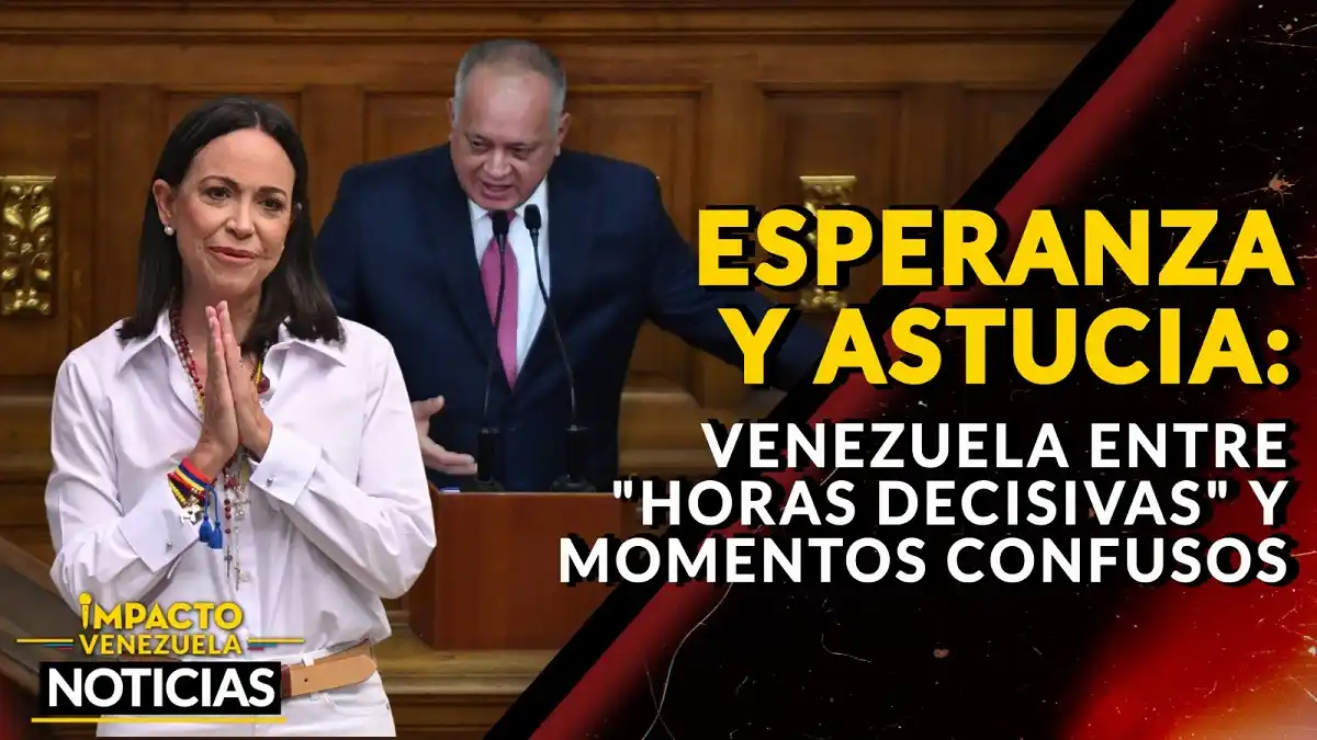 ESPERANZA Y ASTUCIA: Venezuela entre «horas decisivas» y momentos confusos – VIDEO