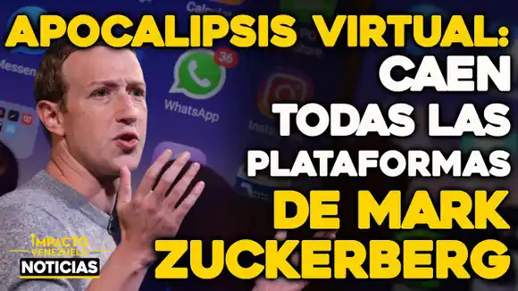 VIDEO – NOTICIAS IMPACTO VENEZUELA – Mark Zuckerberg PIDIÓ PERDÓN por caída de Facebook, Instagram y WhatsApp