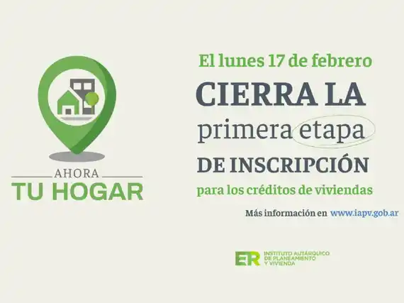 Ahora Tu Hogar: El lunes finaliza la primera etapa de inscripción para los créditos