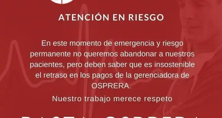 Círculo Médico furioso con Osprera reclama pagos pero no dejará de atender a pacientes