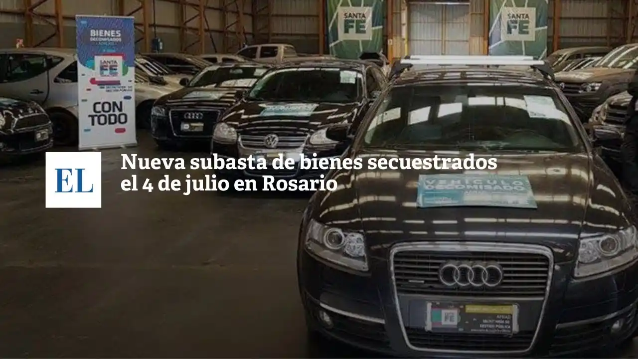 Habrá una nueva subasta de bienes secuestrados en Rosario