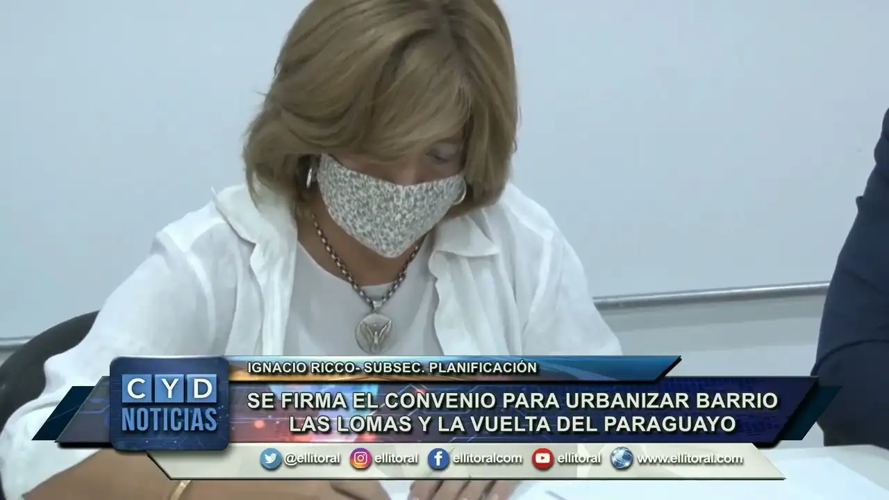 Se firma el convenio para urbanizar barrio Las Lomas y La Vuelta del Paraguayo