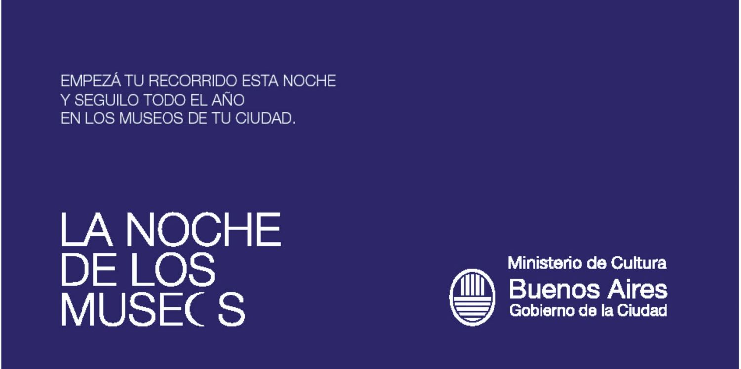 CABA: Nueva edición de "La Noche de los museos"