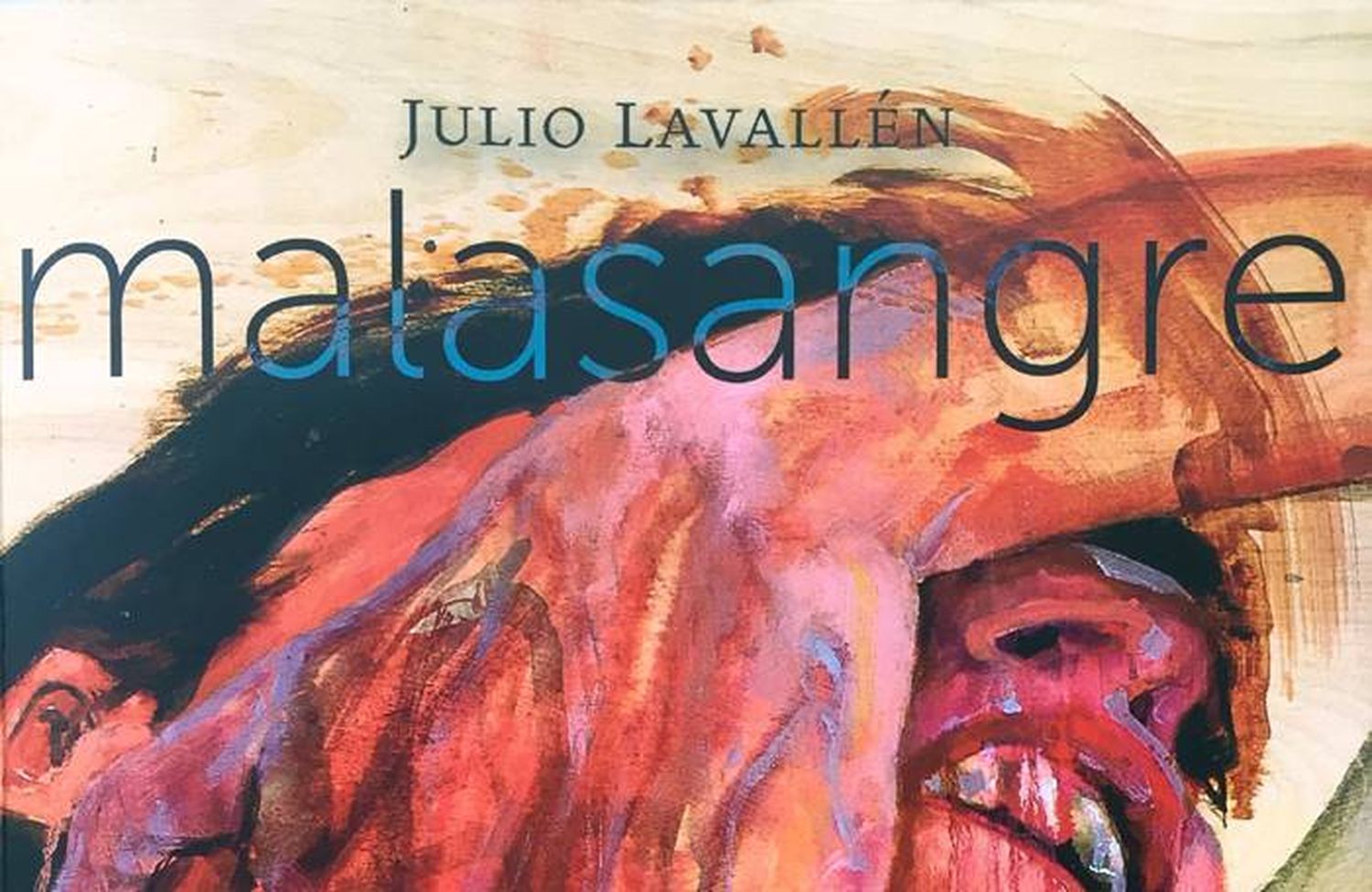 El artista Julio Lavallén presenta su libro Malasangre en el ciclo Museo Próximo