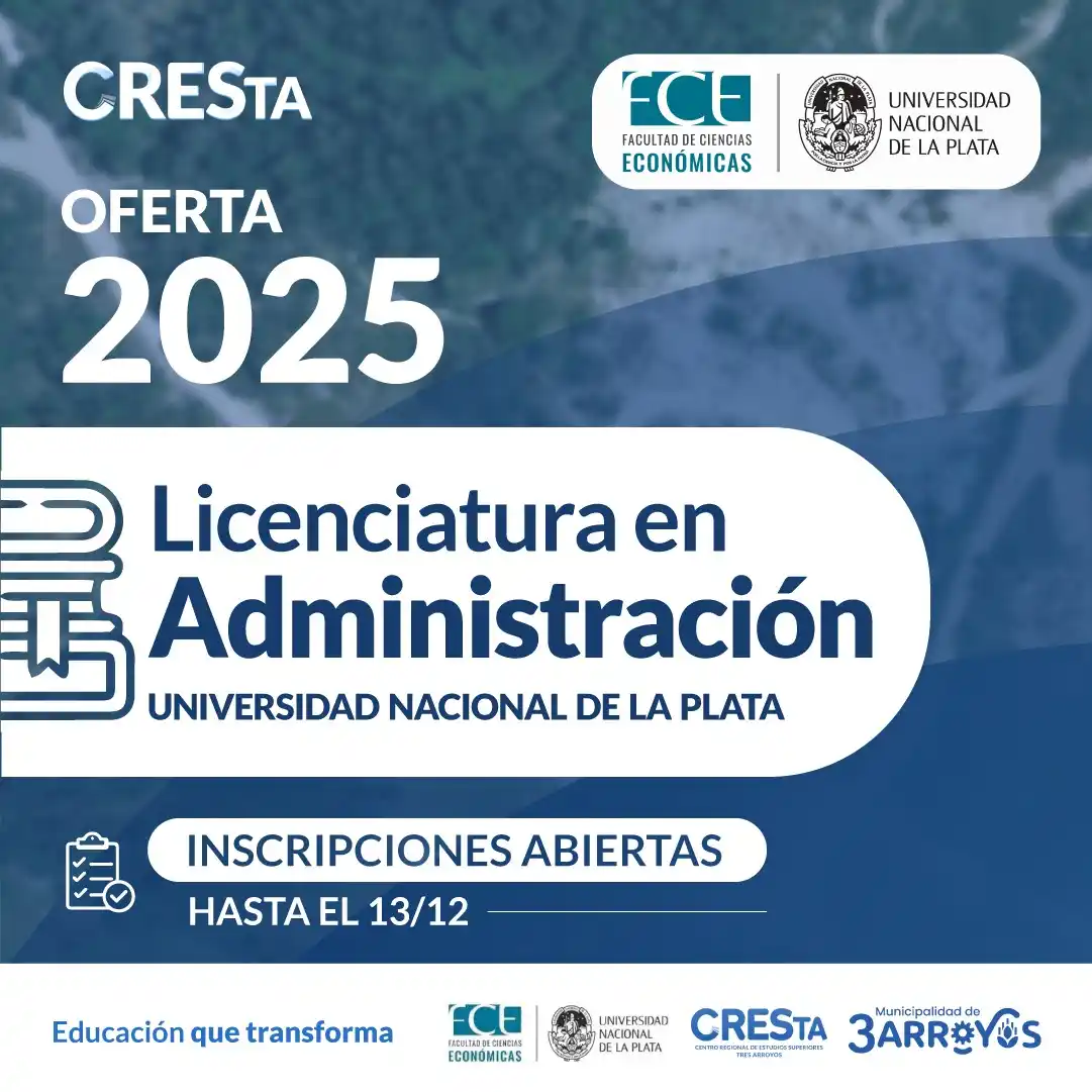 Finaliza el período de inscripción para la Licenciatura en Administración de la UNLP