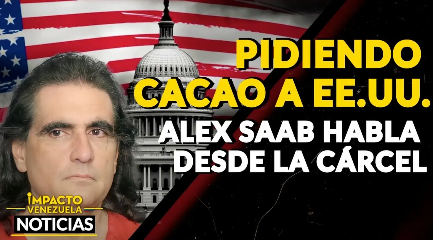 PIDIENDO CACAO A EE.UU. Alex Saab habla desde la cárcel – VIDEO IMPACTO VENEZUELA