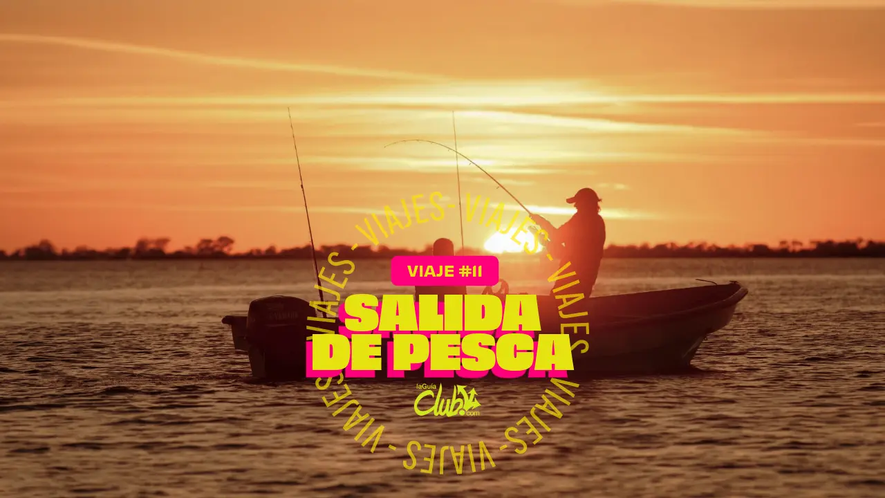 En el viaje número 11 de LaGuíaClub, salimos de pesca.