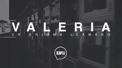 Estreno: "Un enigma llamado Valeria" ya está disponible en YouTube