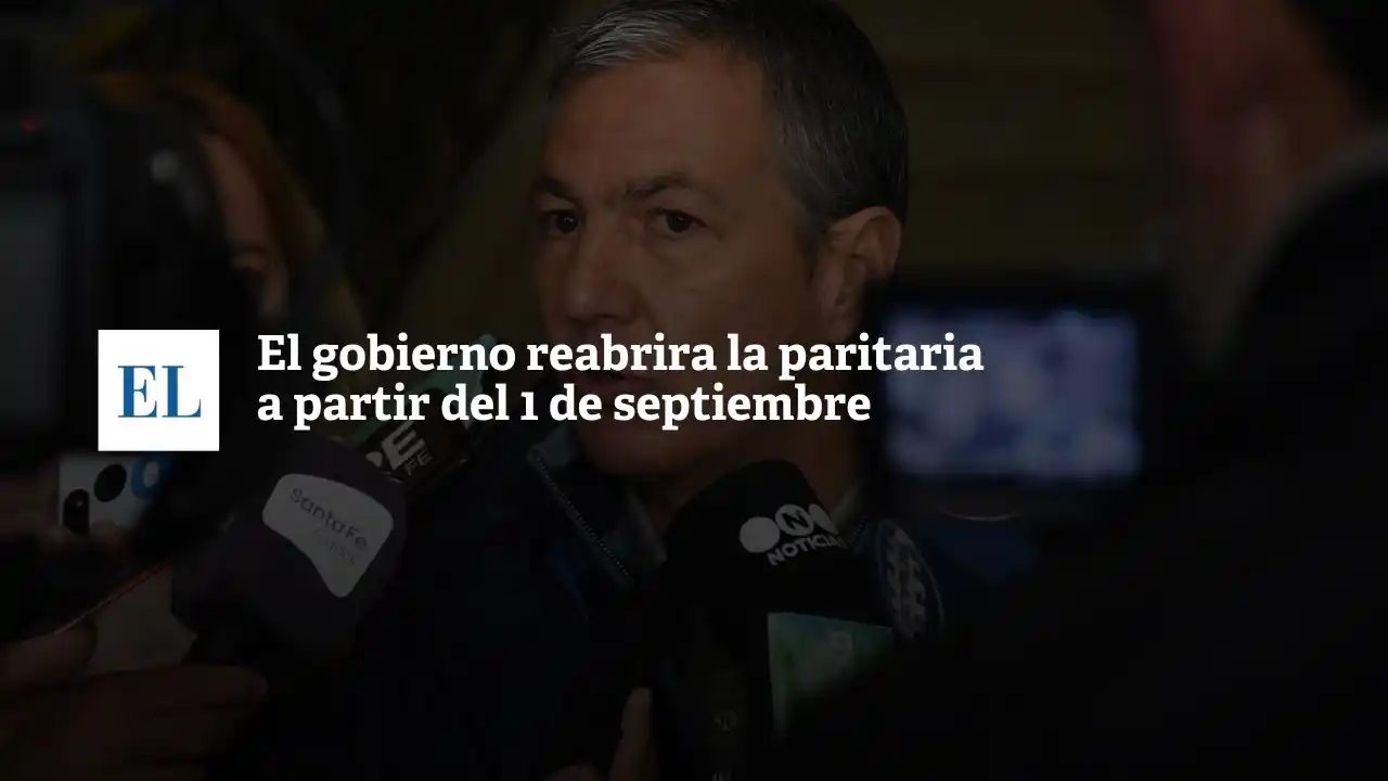 El Gobierno reabrirá la paritaria a partir del 1 de septiembre