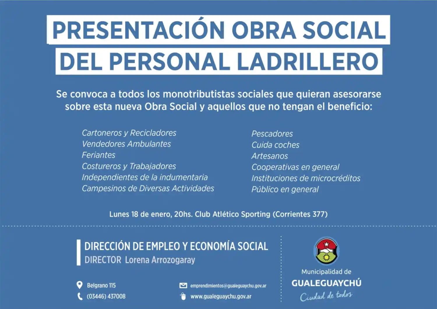Se presentará en la ciudad la Obra Social del personal ladrillero