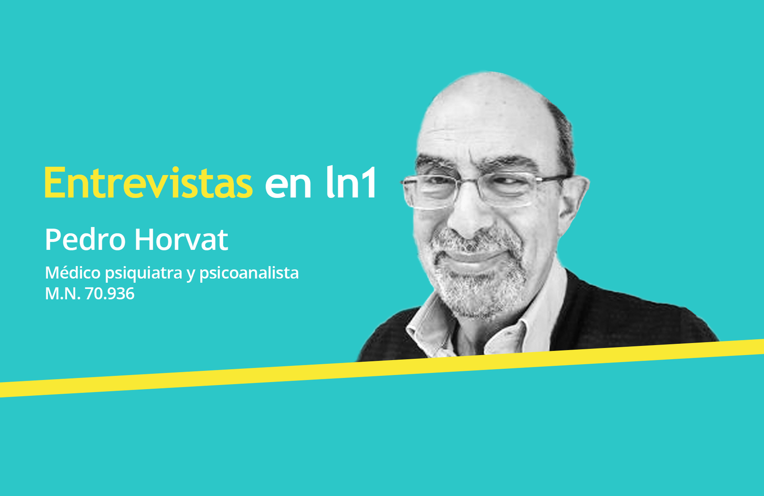 Horvat: “La pandemia puso al descubierto las fortalezas y debilidades de nuestros vínculos afectivos”
