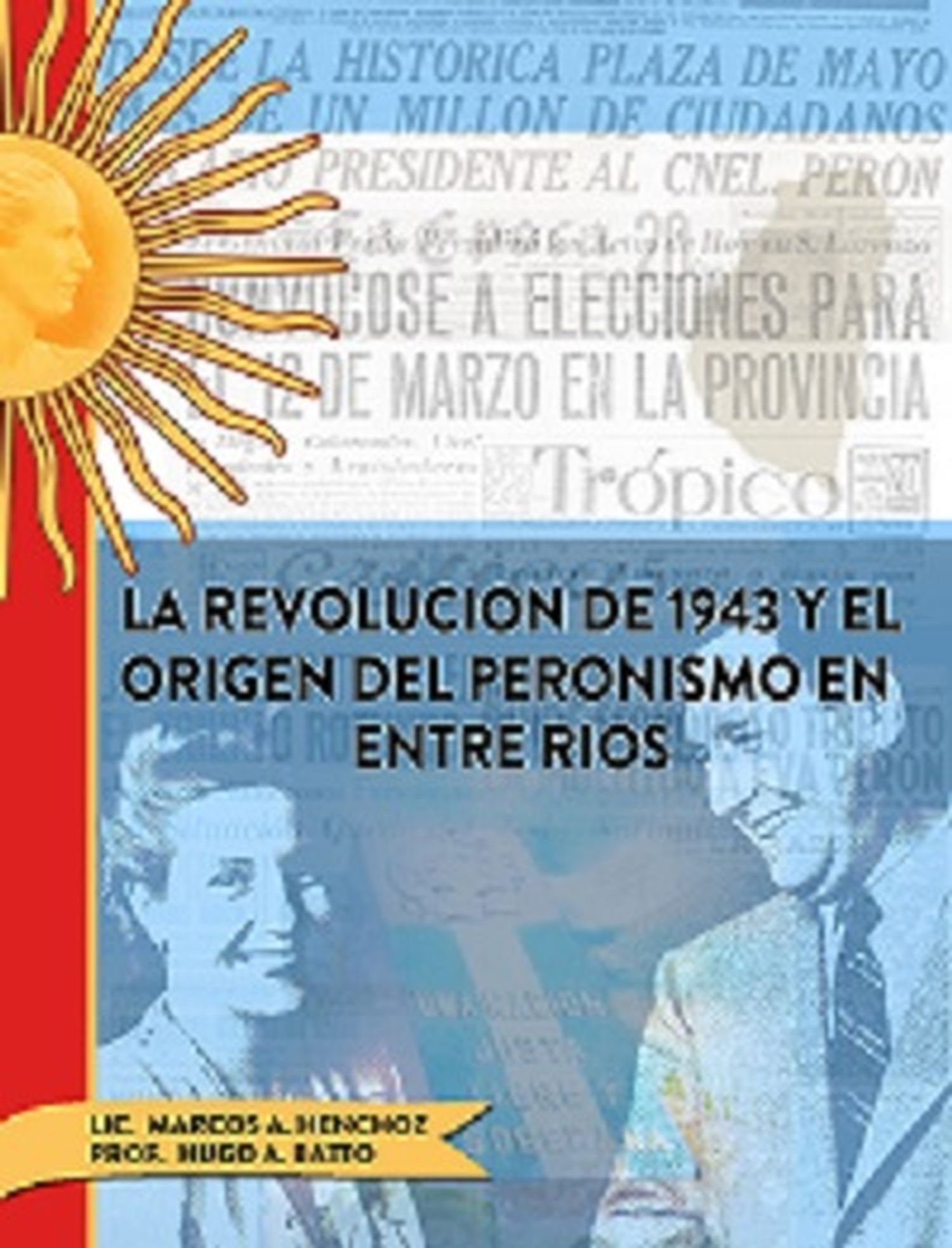 Presentan el libro “La Revolución de 1943…”