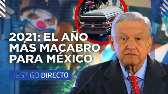 MÉXICO SE DESANGRA: 100 mil muertos durante lo que va del gobierno de AMLO – Testigo Directo